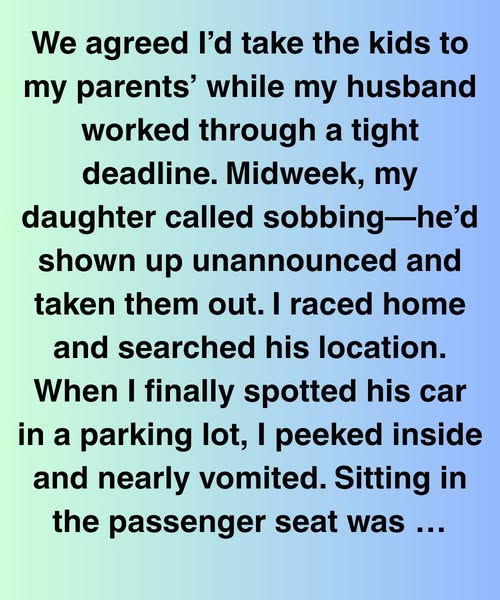 He Said He Needed Space — Then I Found Her Sitting In My Car Seat