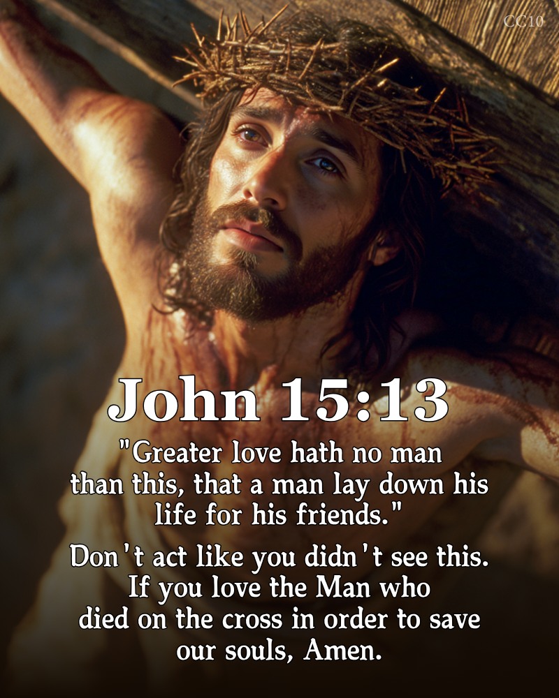 The Ultimate Sacrifice: Reflecting on John 15:13 and Unconditional Love