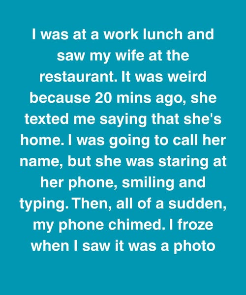 I Was At Lunch With Coworkers — Then I Saw My “At Home” Wife At A Table Nearby